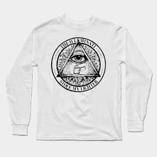 The Illuminati Stole My Lighter Long Sleeve T-Shirt